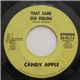 Candy Apple - That Same Old Feeling